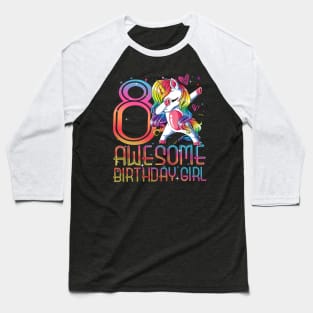 8th Birthday Girl 8 Years Old Awesome Unicorn Dabbing Bday Baseball T-Shirt